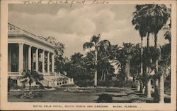 Royal Palm Hotel, South Porch and Gardens Postcard