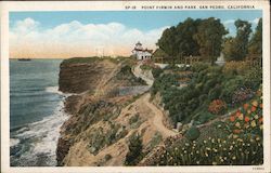 Point Firmin and Park San Pedro, CA Postcard Postcard Postcard