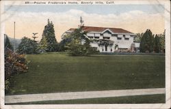 Pauline Frederick's Home Postcard