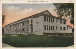 Lincoln School Colton, CA Postcard Postcard Postcard