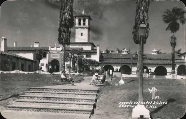 Hotel Riviera del Pacífico Ensenada BC Mexico