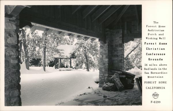 The Forest Home Auditorium Porch and Wishing Well, Forest Home Christian Conference Grounds Forest Falls