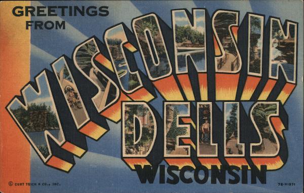 Greetings from Wisconsin Dells Wisconsin