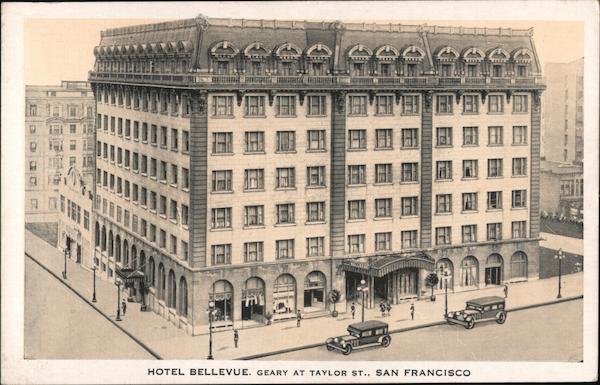 Hotel Bellevue, Geary and Taylor St. San Francisco California