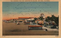 Lindbergh Field and Administration Building San Diego, CA Postcard Postcard Postcard