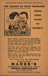 The Reason So Many Husbands Bring Their Wives To Mader's Milwaukee, WI Postcard Postcard Postcard