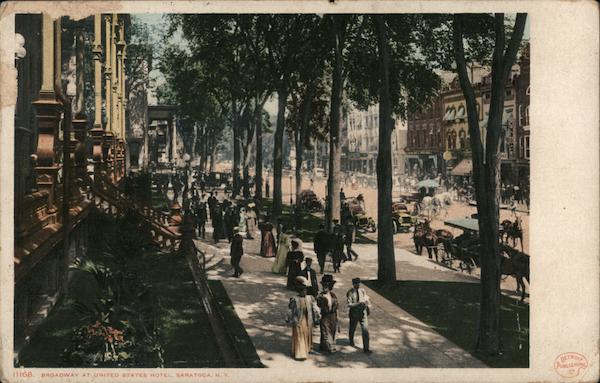 Broadway at United States Hotel Saratoga New York