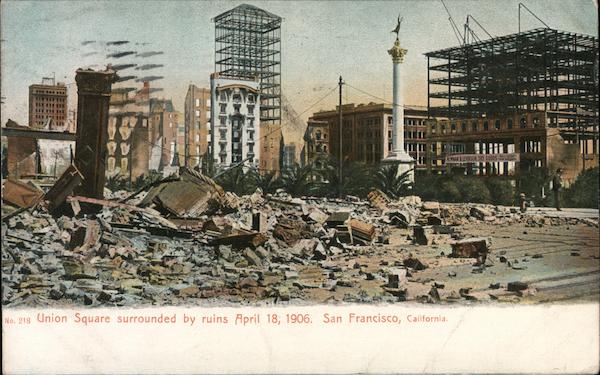 Union Square Surrounded by Ruins April 18, 1906 San Francisco California