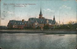 Mary J. Drexel Home and the Reservoir Philadelphia, PA Postcard Postcard Postcard