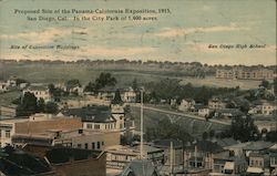 Proposed Site of the Panama-California Exposition, 1915. In the City Park of 1,400 Acres San Diego, CA Postcard Postcard Postcard