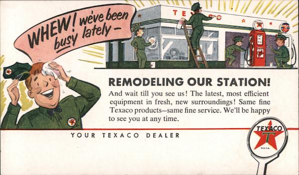 Whew! We've Been Busy Lately Remodeling Our Texaco Station!