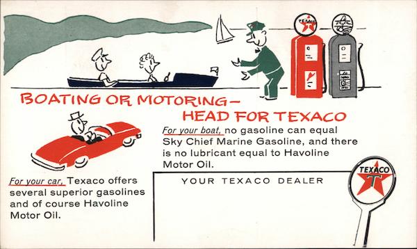 Boating Or Motoring Head For Texaco Boat Owners and Car Owners Agree