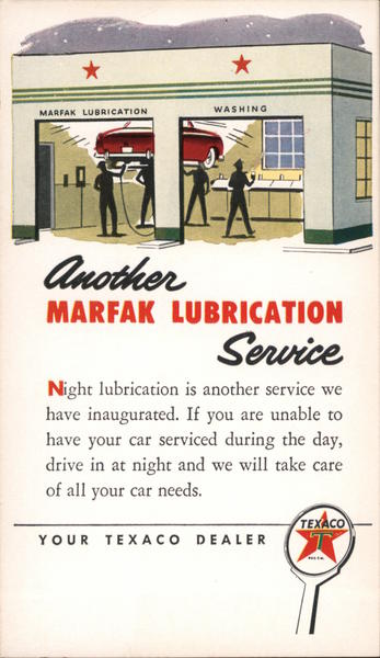 Your Texaco Dealer Another Marfak Lubrication Service