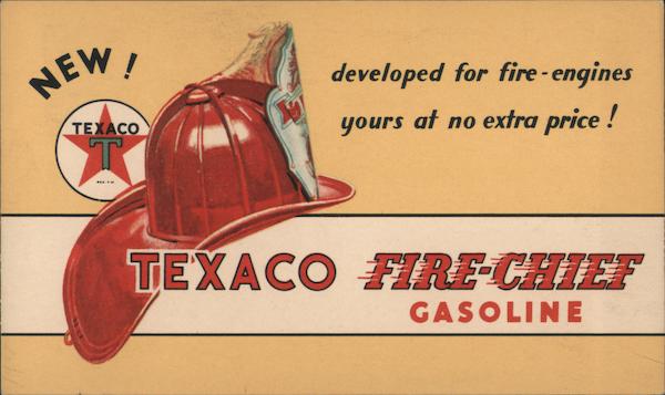 Texaco Fire-Chief Gasoline Advertising