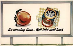 It's Canning Time...Ball Lids Seal Best Advertising Postcard Postcard Postcard