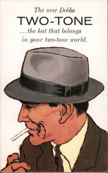 The New Dobbs Two-Tone Hat Advertising Postcard Postcard Postcard