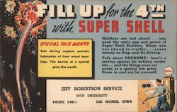 Fill Up for the 4th with Super Shell Des Moines, IA Postcard Postcard Postcard