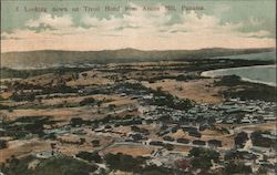 Looking down on Tivoli Hotel from Ancon Hill Postcard