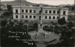 Plaza Hidalgo e Instituto Terrazas Chihuahua, CH Mexico Postcard Postcard Postcard