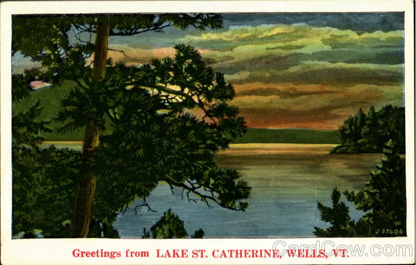 Greetings From Lake St. Catherine Wells Vermont