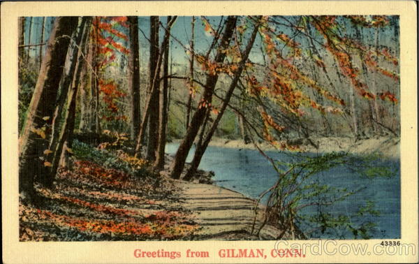 Greetings From Gilman Connecticut