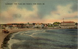 Fairmont York Plaza And Young's York Beach, ME Postcard Postcard