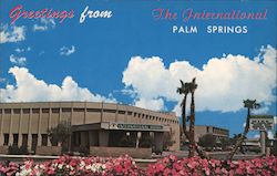 Greetings From The International Palm Springs California Postcard Postcard Postcard