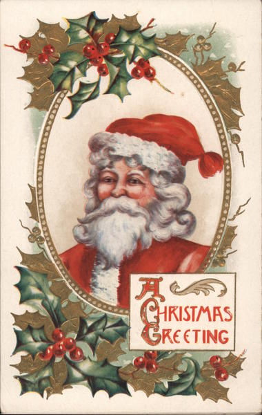 A Christmas Greeting Santa Claus
