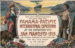 Get Your Congressmen to Vote For The Panama-Pacific International Exposition At The Exposition City San Francisco, CA Postcard P Postcard