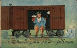 Man with a Beer and Cigar Riding in a Pullman Ventilated Box Car Postcard