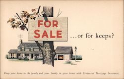 Keep Your Home In The Family And Your Family In Your Home With Prudential Mortgage Insurance. For Sale or For Keeps Postcard