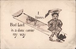 I knows Bad Luck is a done comin' my way Postcard