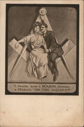 I Dearly Love a Mason, Because A Mason's "On the Squarey" Postcard