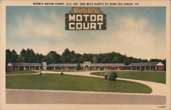 Webb's Motor Court Bowling Green Virginia