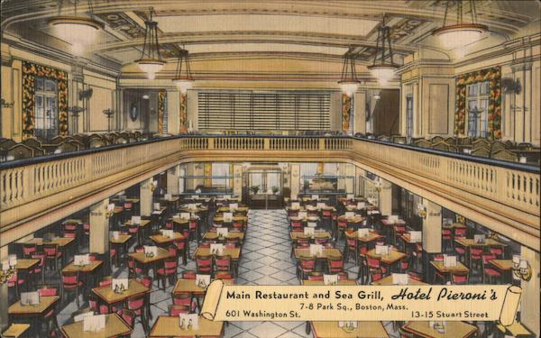 Main Restaurant and Sea Grill, Hotel Pieroni's Boston Massachusetts