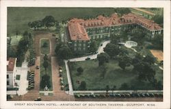 Great Southern Hotel, Aristocrat of Southern Taverns Gulfport, MS Postcard Postcard Postcard