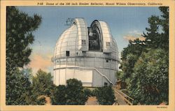 Dome of the 100 Inch Hooker Reflector, Mount Wilson Observatory California Postcard Postcard Postcard