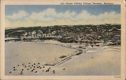 Winter Fishing Village Petoskey, MI Postcard Postcard Postcard