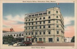 Hotel Palacio Hilton Chihuahua, CH Mexico Postcard Postcard Postcard