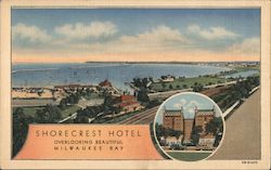 The Shorecrest Hotel Overlooking Beautiful Milwaukee Bay On the Lake Front Wisconsin Postcard Postcard Postcard