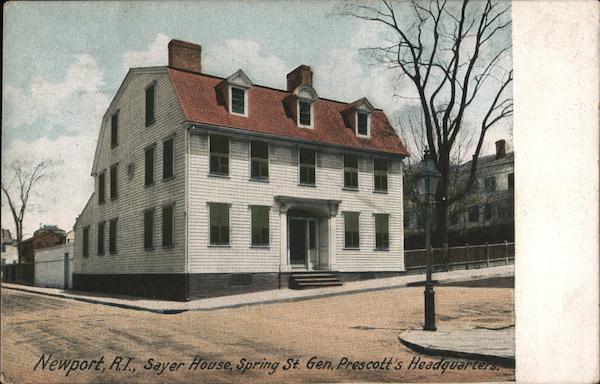 Sayer House, Spring Street, General Prescott's Headquarters Newport Rhode Island