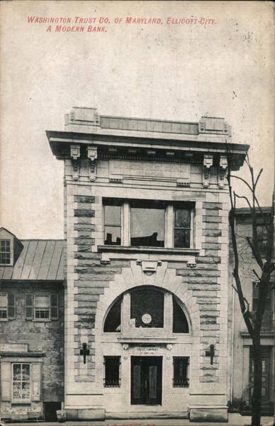 Washington Trust Company of Maryland, a Modern Bank Ellicott City
