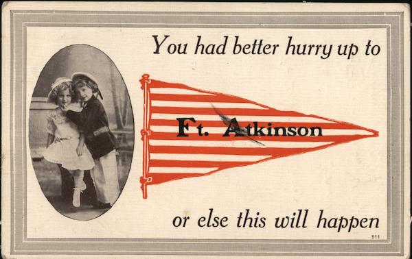 Ft. Atkinson Flag with Children, You had better hurry up to Ft. Atkinson or else this will happen Fort Atkinson