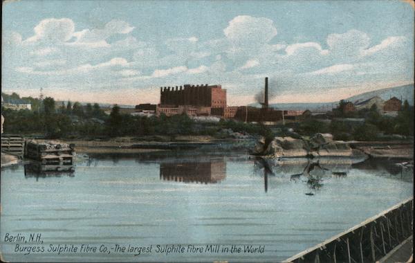 Burgess Sulphite Fibre Co.., The Largest Sulphite Fibre Mill In The World Berlin New Hampshire