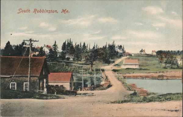 South Robbinston, Me. Maine