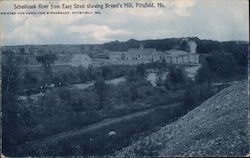 Sebasticook River from Easy Street showing Bryant's Mill Postcard