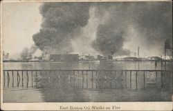 East Boston Oil Works on Fire Postcard