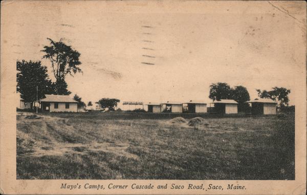 Mayo's Camps, Corner Cascade and Saco Road Maine