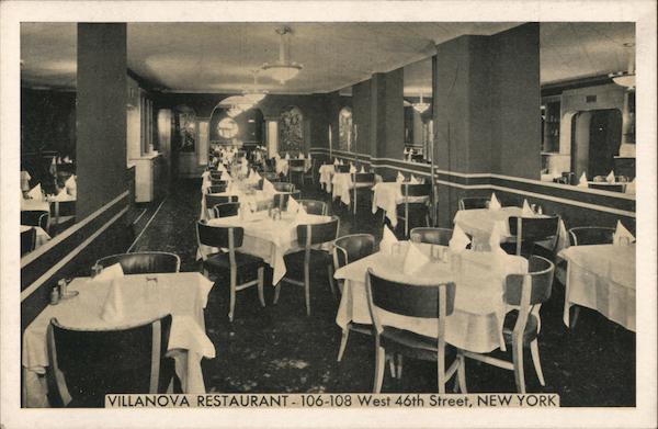 Villanova Restaruant 106-108 West 46th Street East of Broadway Famously Known For Italian Cuisine New York