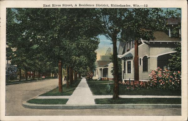 East Rives Street, A Residence District Rhinelander Wisconsin